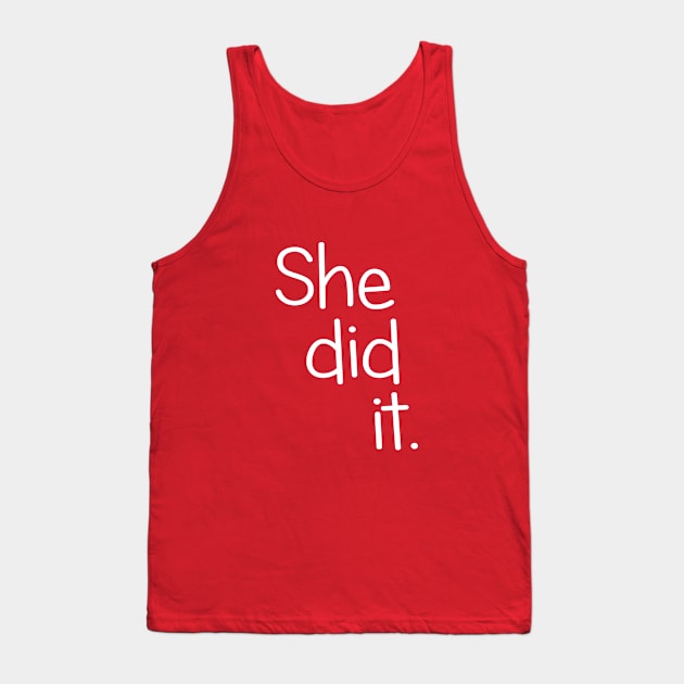 She Did It Twin Design Tank Top by PeppermintClover